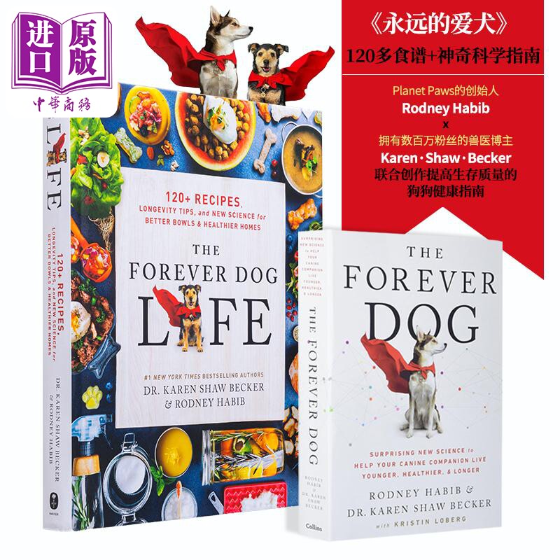 永远的爱犬 120+食谱 + 让你的犬类伙伴年轻健康长寿的神奇科学 The Forever Dog Life 英文原版 Rodney Habib【中商原版】