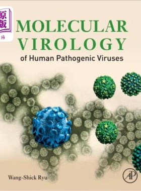 海外直订Molecular Virology of Human Pathogenic Viruses 人类致病病毒的分子病毒学