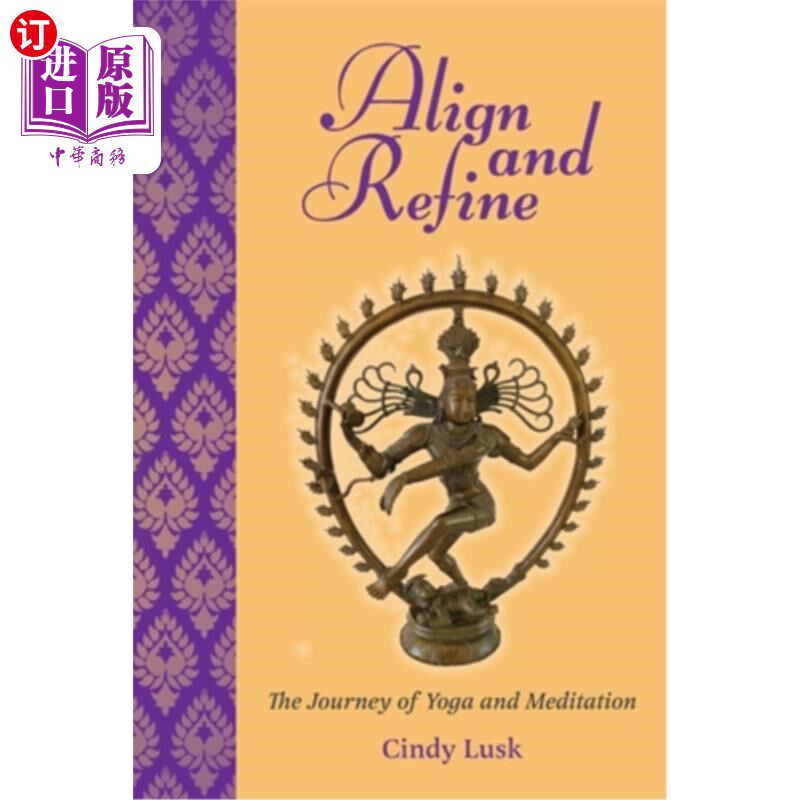 海外直订医药图书Align and Refine: The Journey of Yoga and Meditation 调整和完善:瑜伽和冥想之旅