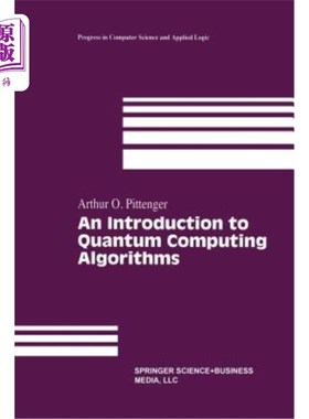 海外直订医药图书An Introduction to Quantum Computing Algorithms 量子计算算法导论