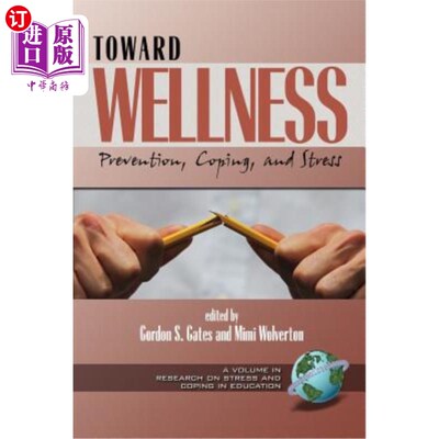 海外直订Toward Wellness: Prevention, Coping and Stress (PB) 迈向健康:预防、应对和压力(PB)