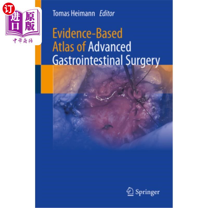 海外直订医药图书Evidence-Based Atlas of Advanced Gastrointestinal Surgery 高级胃肠外科循证图谱