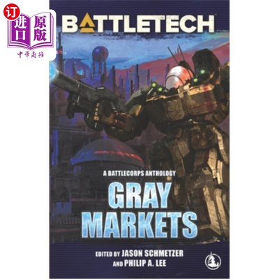 海外直订BattleTech: Gray Markets BattleTech:灰色市场