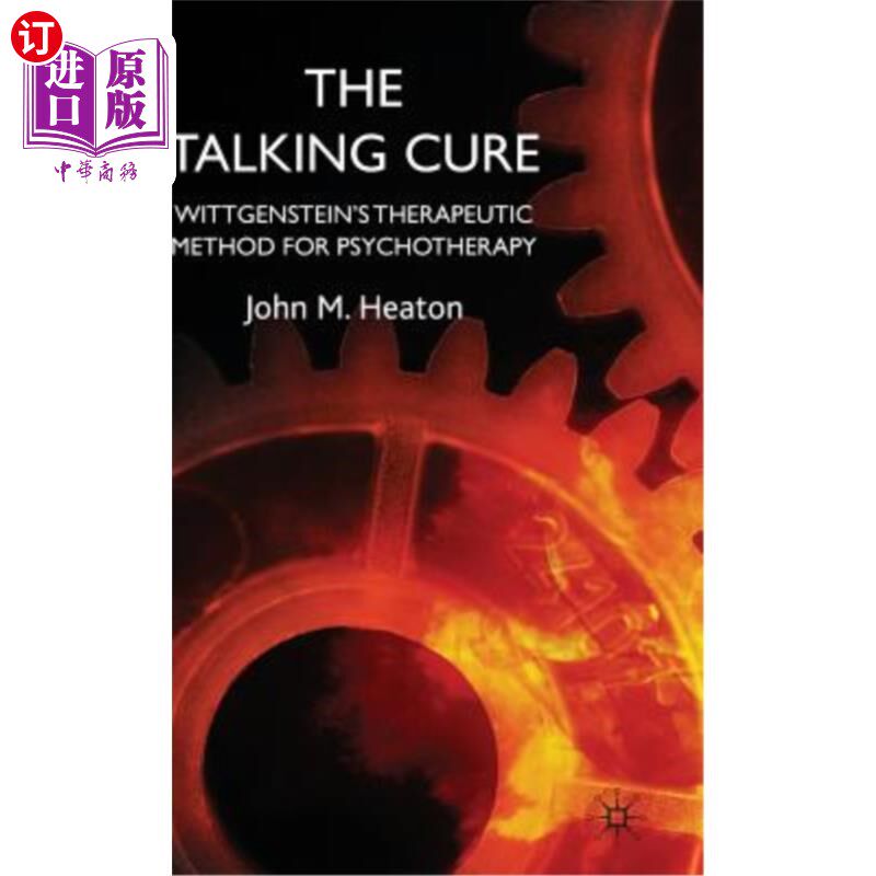 海外直订医药图书The Talking Cure: Wittgenstein's Therapeutic Method for Psychotherapy 谈话疗法:维特根斯坦的心理治疗