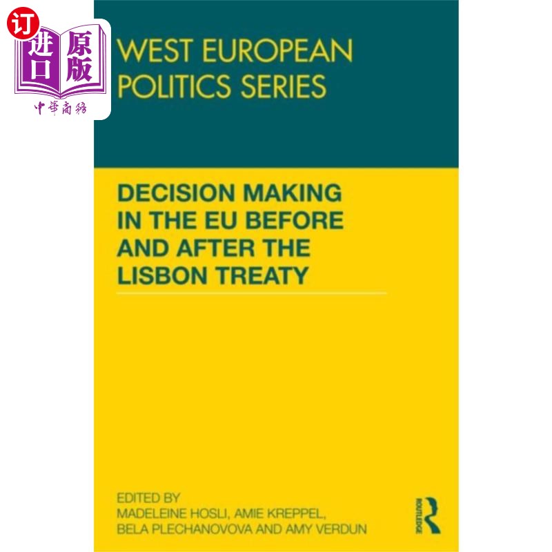 海外直订Decision making in the EU before and after the L... 《里斯本条约》之前和之后欧盟的决策
