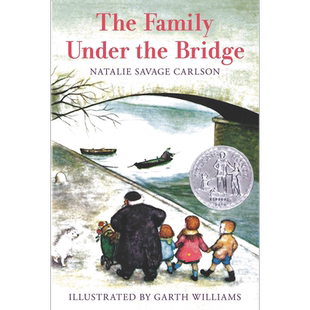 纽伯瑞：桥下一家人（纽伯瑞银奖）The Family Under the Bridge? 英文原版 儿童章节书 文学小说故事书 精品读物【中商原版?