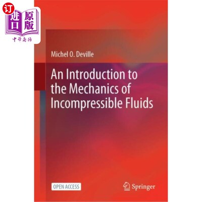 海外直订Introduction to the Mechanics of Incompressible ... 不可压缩流体力学概论