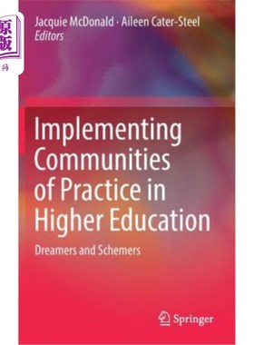 海外直订Implementing Communities of Practice in Higher Education: Dreamers and Schemers 在高等教育中实施实践社区:梦