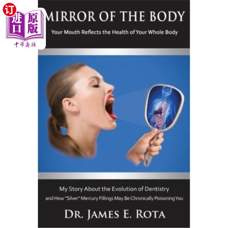 海外直订医药图书Mirror of the Body: Your Mouth Reflects the Health of Your Whole Body 身体的镜子:你的嘴巴反映了你整
