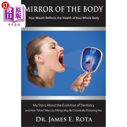 海外直订医药图书Mirror of the Body: Your Mouth Reflects the Health of Your Whole Body 身体的镜子:你的嘴巴反映了你整