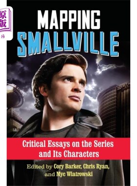 海外直订Mapping Smallville 映射超人前传