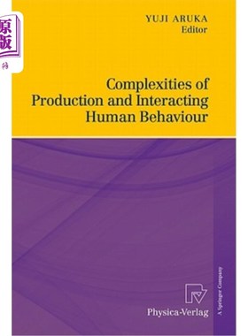 海外直订Complexities of Production and Interacting Human Behaviour 生产和人类行为互动的复杂性