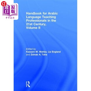 海外直订Handbook for Arabic Language Teaching Profession... 21世纪阿拉伯语教学专业人员手册，第二卷