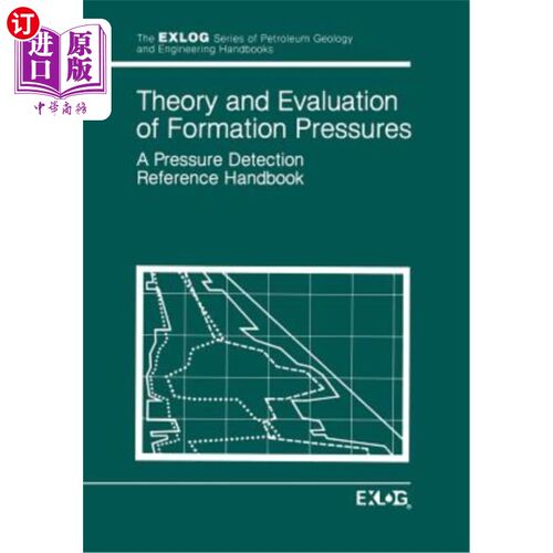 海外直订Theory and Evaluation of Formation Pressures: A Pressure Detection Reference Han 地层压力理论与评价：压力检