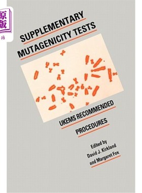 海外直订医药图书Supplementary Mutagenicity Tests: Ukems Recommended Procedures 补充致突变性试验：Ukems推荐程序