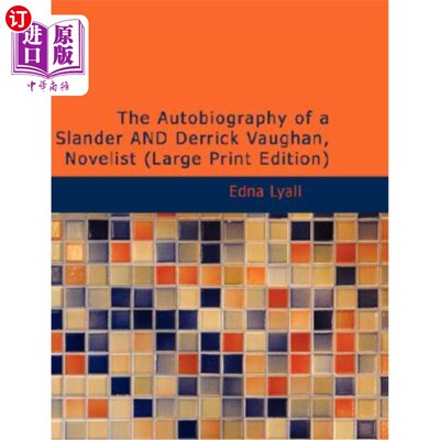 海外直订The Autobiography of a Slander and Derrick Vaughan, Novelist 诽谤者和小说家德里克·沃恩的自传