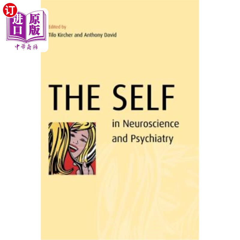 海外直订医药图书The Self in Neuroscience and Psychiatry 神经科学和精神病学中的自我