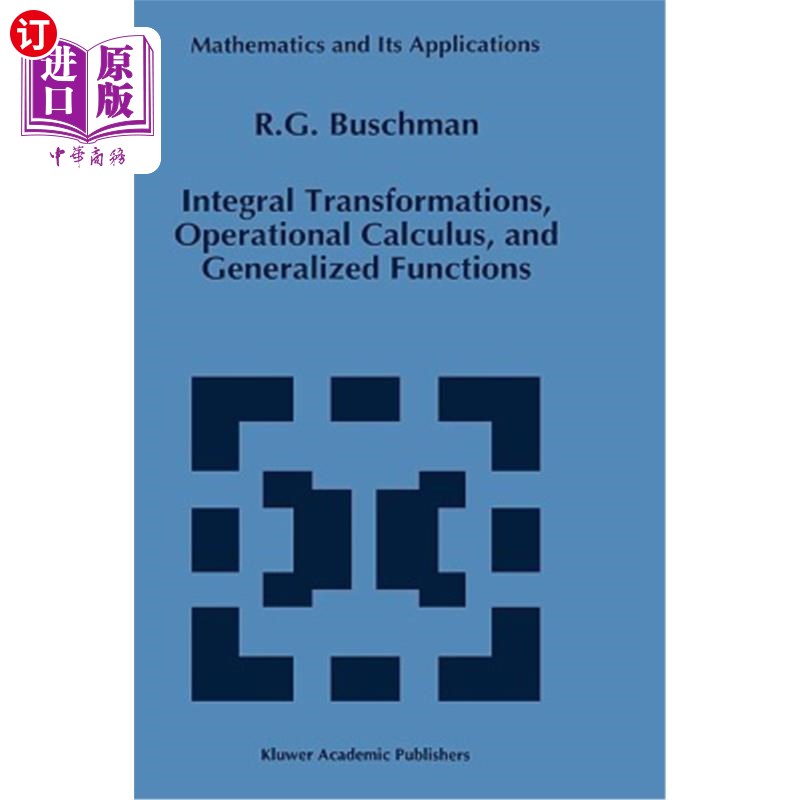 海外直订Integral Transformations, Operational Calculus, and Generalized Functions 积分变换、运算演算和广义函数