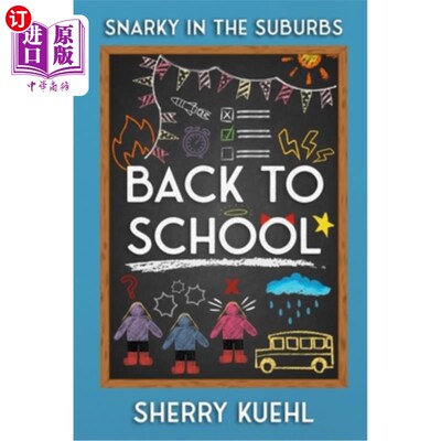 海外直订Snarky in the Suburbs: Back to School 《郊区的刻薄:回到学校》