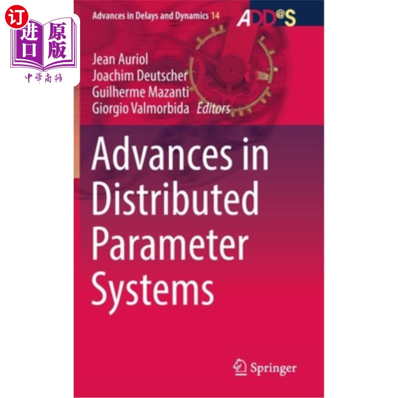 海外直订Advances in Distributed Parameter Systems 分布式参数系统研究进展