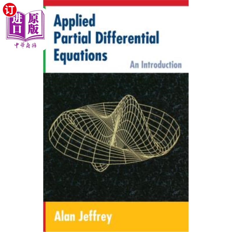 海外直订Applied Partial Differential Equations: An Introduction 应用偏微分方程:导论