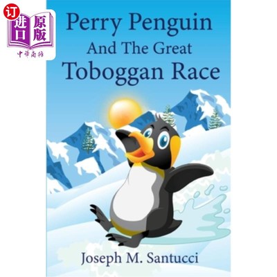 海外直订Perry Penguin and The Great Toboggan Race 佩里·企鹅和伟大的雪橇比赛