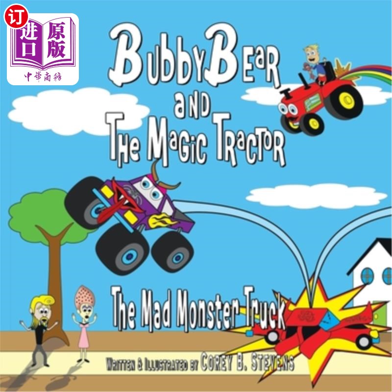 海外直订Bubby Bear and the Magic Tractor: The Mad Monster Truck 熊妈妈和魔法拖拉机：疯狂的怪物卡车