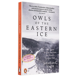 预售 乔纳森 斯拉特 远东冰原上的猫头鹰 英文原版 Jonathan C SlaghtOwls of the Eastern Ice【中商原版】