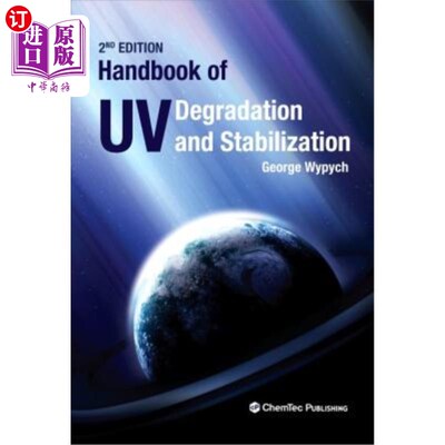 海外直订Handbook of UV Degradation and Stabilization 紫外线降解和稳定手册