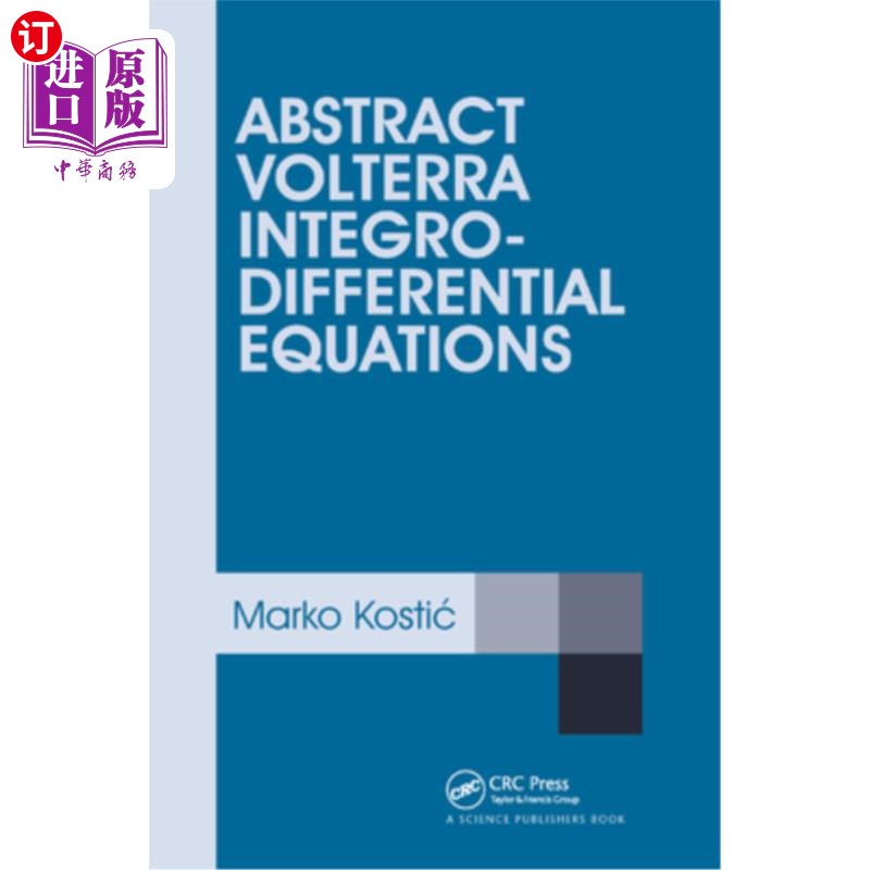 海外直订Abstract Volterra Integro-Differential Equations Volterra积分-微分方程