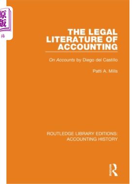 海外直订The Legal Literature of Accounting: On Accounts by Diego del Castillo 《会计法律文献:论会计》迭戈·德尔·卡斯