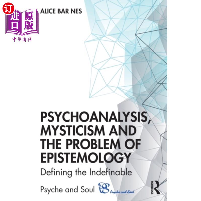 海外直订Psychoanalysis, Mysticism and the Problem of Epi... 精神分析、神秘主义与认识论问题