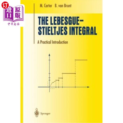 海外直订The Lebesgue-Stieltjes Integral: A Practical Introduction Lebesgue-Stieltjes积分：实用介绍
