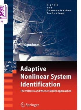 海外直订医药图书Adaptive Nonlinear System Identification: The Volterra and Wiener Model Approach 自适应非线性系统识