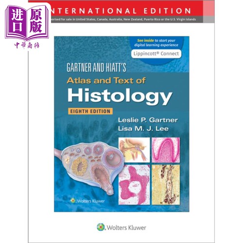 现货 高德纳和希亚特 组织学图谱与文本 Gartner & Hiatt s Atlas and Text of Histology 英文原版 Leslie Gartner【中商原版】