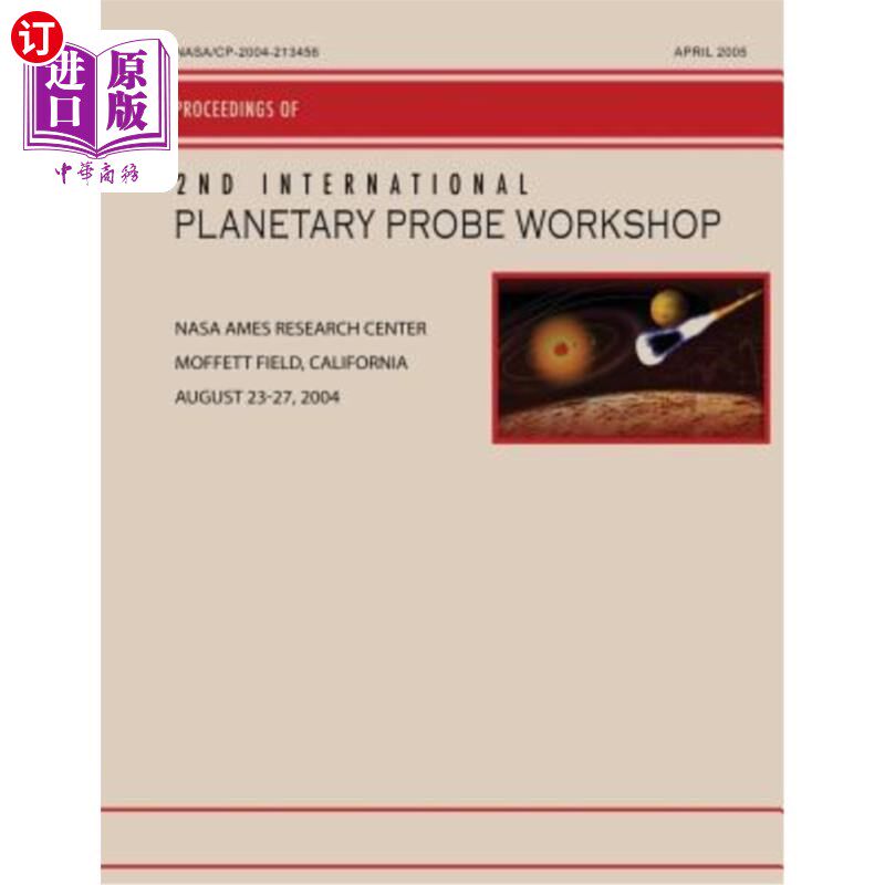 海外直订2nd International Planetary Probe Workshop 第二届国际行星探测器研讨会