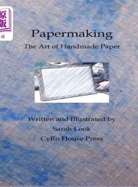 海外直订Papermaking: The Art of Handmade Paper 造纸：手工纸的艺术