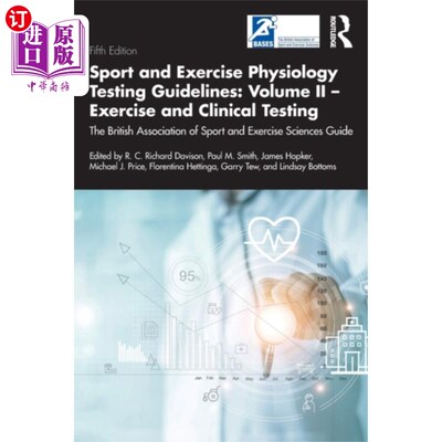海外直订医药图书Sport and Exercise Physiology Testing Guidelines... 运动和运动生理学试验指南:第二卷-运动和临床试验