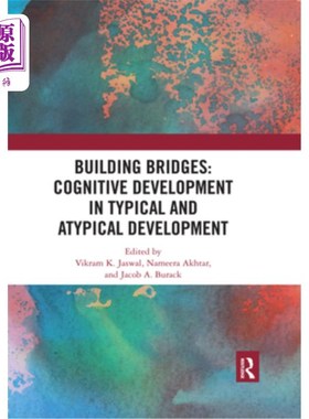 海外直订Building Bridges: Cognitive Development in Typical and Atypical Development 建立桥梁:典型与非典型发展中的认