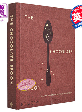 预售 银勺巧克力勺意大利糖果 The Chocolate Spoon Italian Sweets 英文原版 The Silver Spoon Kitchen 巧克力食谱【中商原版】