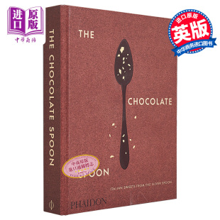 英文原版 银勺巧克力勺意大利糖果 Italian 现货 Silver 中商原版 Chocolate 巧克力食谱 The Spoon Kitchen Sweets