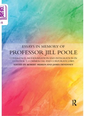 海外直订Essays in Memory of Professor Jill Poole: Coherence, Modernisation and Integrati 纪念吉尔·普尔教授文集:合同