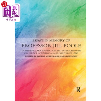 海外直订Essays in Memory of Professor Jill Poole: Coherence, Modernisation and Integrati 纪念吉尔·普尔教授文集:合同
