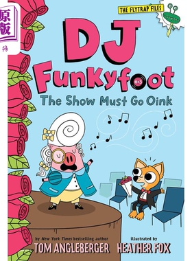 现货 DJ Funkyfoot#3 The Show Must Go Oink 演出必须进行 英文原版 儿童绘本 动物故事 Tom Angleberger 3-6岁【中商原版】