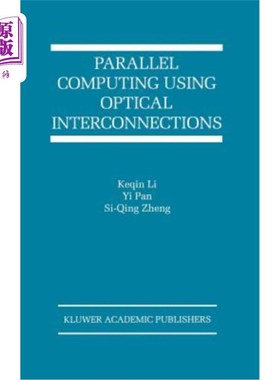 海外直订Parallel Computing Using Optical Interconnections 使用光互连的并行计算