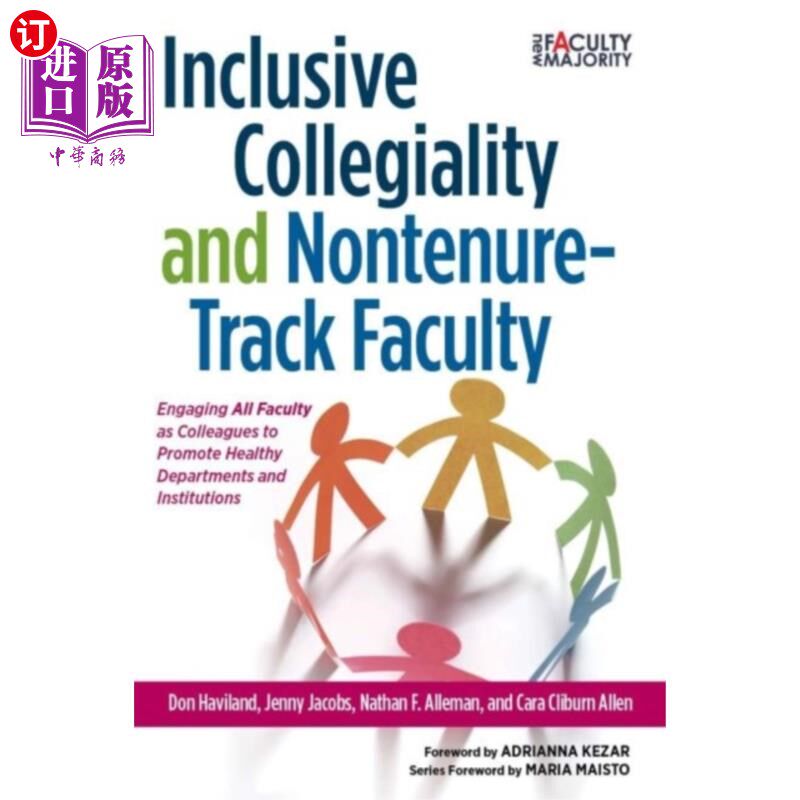 海外直订Inclusive Collegiality and Non-Tenure Track Facu... 包容性同僚制和非终身教职
