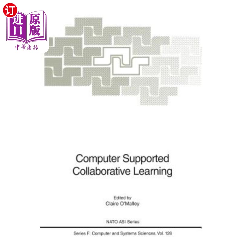 海外直订Computer Supported Collaborative Learning 计算机支持的协作学习