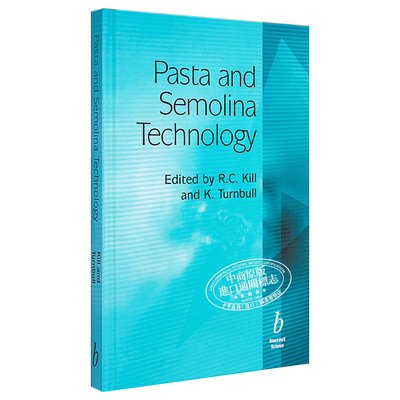 现货 意大利面食与粗粒面粉技术 Pasta And Semolina Technology Ron Kill 英文原版【中商原版】wiley