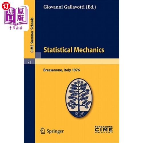 海外直订Statistical Mechanics: Lectures Given at a Summer School of the Centro Internazi 统计力学：在布列萨农（博尔