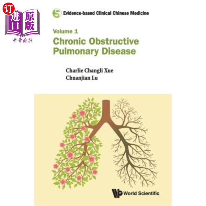 海外直订医药图书Evidence-Based Clinical Chinese Medicine - Volume 1: Chronic Obstructive Pulmona 循证临床中医学-第1